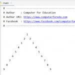 โค้ดแสดงตัวเลข 1 – 9 เป็นรูปสามเหลี่ยม แบบหลังคา ด้วยภาษาไพทอน (Python)