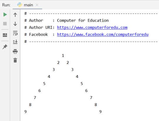 โค้ดแสดงตัวเลข 1 – 9 เป็นรูปสามเหลี่ยม แบบหลังคา ด้วยภาษาไพทอน (Python)